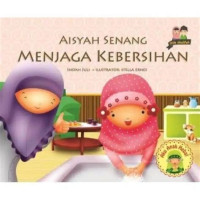 Image of Aisah Senang Menjaga Kebersihan