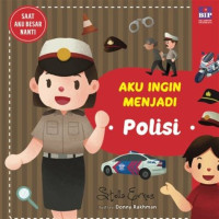 Image of Aku Ingin Menjadi Polisi