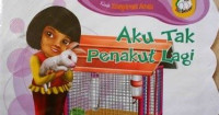 Image of Aku Tak Penakut Lagi