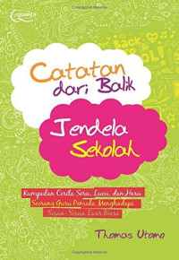 Image of Catatan dari Balik  Jendela Sekolah