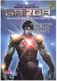 Image of Garda Ksatria dari Cassiopeia Perebutan Kristal Langit