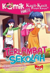 Image of Komik Next G Terlambat Sekolah